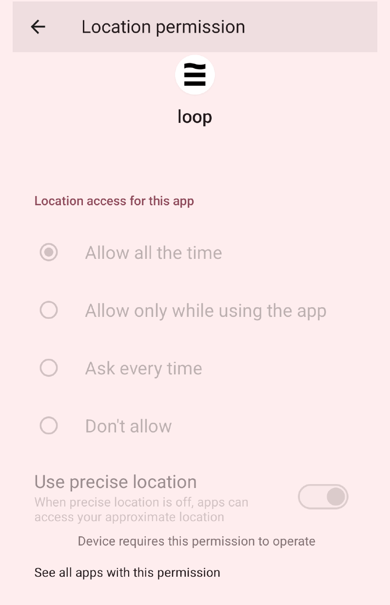 Image of Loop app location permission screen with options greyed out